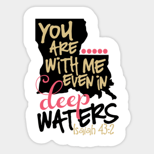 Isaiah 43:2 Louisiana Themed Bible Verse Sticker